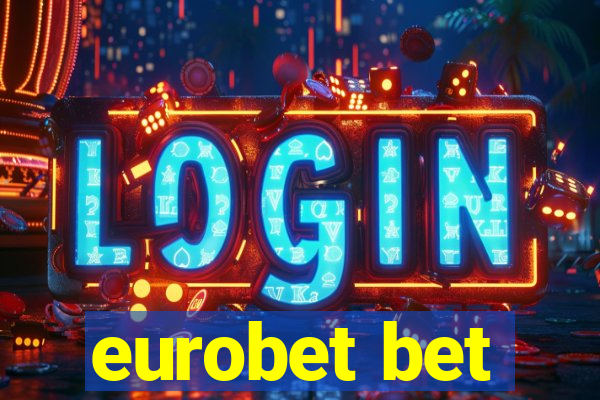 eurobet bet